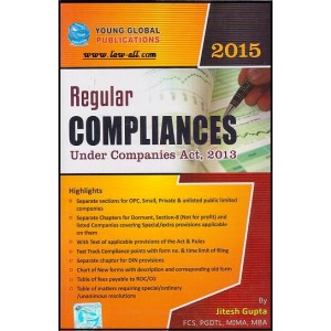 Regular Compliances Under Companies Act, 2013 by Jitesh Gupta, Young global Publication